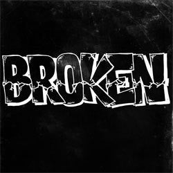 Broken "Self Titled" 7"