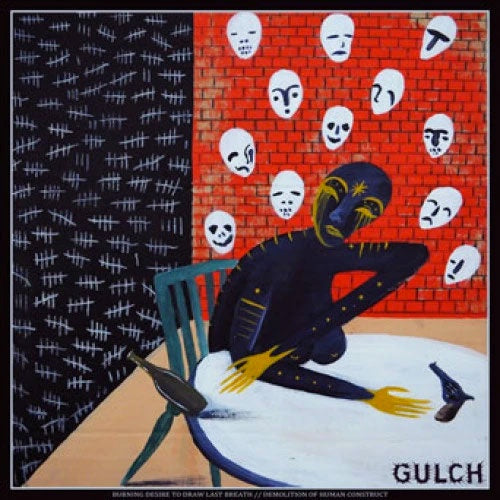 Gulch "Burning Desire To Draw Last Breath // Demolition Of Human Construct" 12"