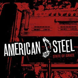 American Steel "State Of Grace" 7"