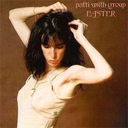 Patti Smith Group "Easter" LP