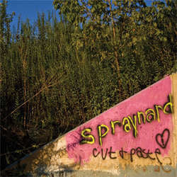Spraynard "Cut and Paste" LP