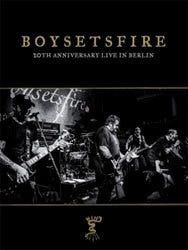 Boysetsfire "20th Anniversary Live In Berlin" DVD