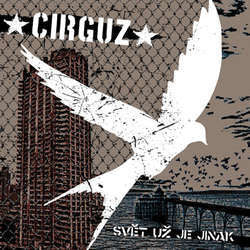 Cirguz "Svet Uz Je Jinak" LP