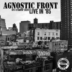 Agnostic Front "NYC Stompin' Crew Live In '85" LP