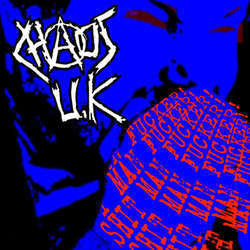 Chaos UK "Shit Man Fucker!" 7"