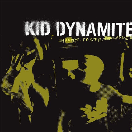 Kid Dynamite "Shorter, Faster, Louder 2020 Reissue" LP