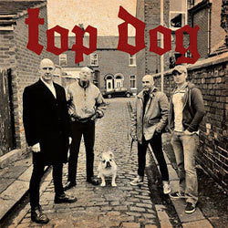 Top Dog "Self Titled" LP