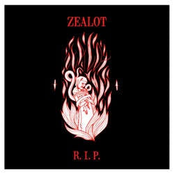 Zealot R.I.P. "Self Titled" 12"