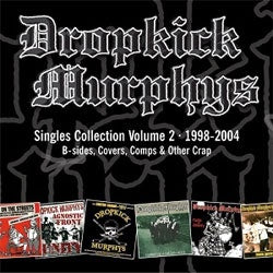 Dropkick Murphys "Singles Collection Volume 2" CD