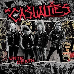 The Casualties "Until Death: Studio Sessions" LP