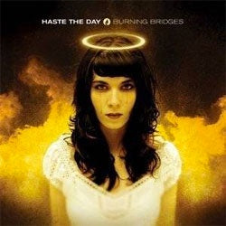 Haste The Day "Burning Bridges" LP