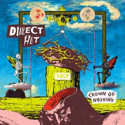 Direct  Hit! "Crown Of Nothing" LP