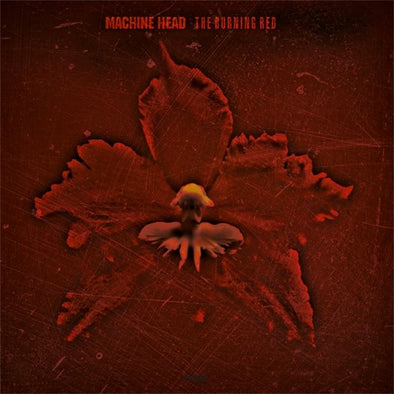 Machine Head "Burning Red" LP