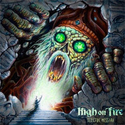 High On Fire "Electric Messiah" CD