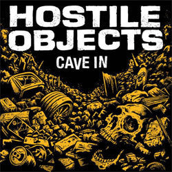 Hostile Objects "Cave In" 7"