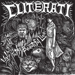 Cliterati "Ugly Truths/Beautiful Lies" LP