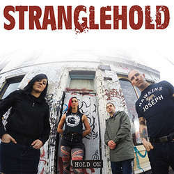 Stranglehold "Hold On" 7"