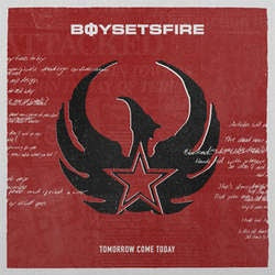 Boysetsfire "Tomorrow Come Today" LP