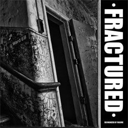Fractured "Recognised By Failure" 7"