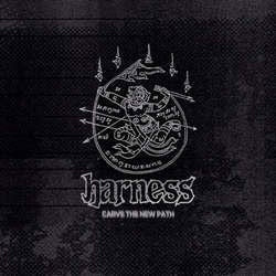 Harness "Carve The New Path" 7"