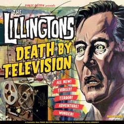 The Lillingtons "Death By Television" LP