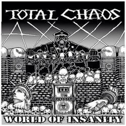 Total Chaos "World Of Insanity" LP