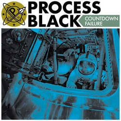 Process Black "Countdown Failure" 7"