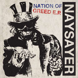 Naysayer "Nation Of Greed" 7"