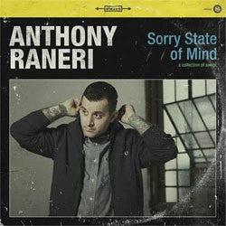 Anthony Raneri "Sorry State Of Mind" 12"