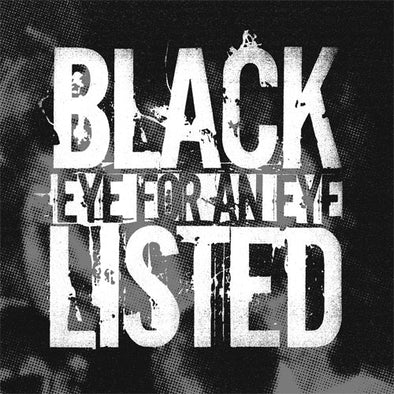 Blacklisted "Eye For An Eye" 7"