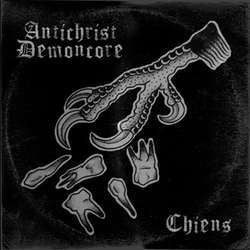 Antichrist Demoncore / Chiens "Split" 5"