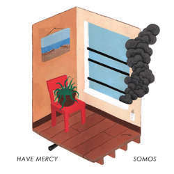 Have Mercy / Somos "Split" 7"