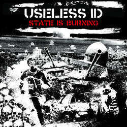 Useless ID "State Is Burning" CD