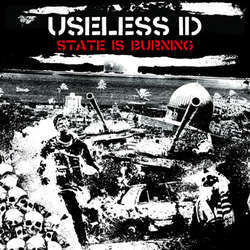 Useless ID "State Is Burning" LP