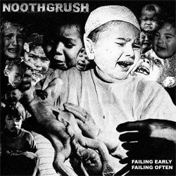 Noothgrush "Failing Early, Failing Often" 2xLP