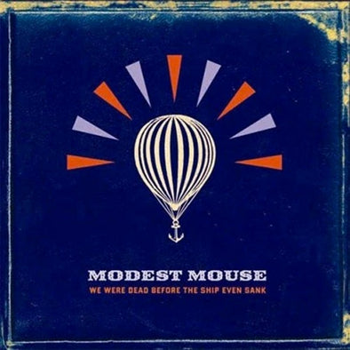 Modest Mouse "We Were Dead Before The Ship Even Sank" 2xLP