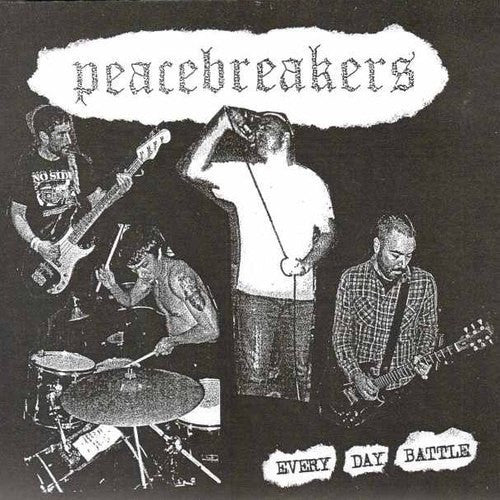 Peacebreakers "Everyday Battle" 7"