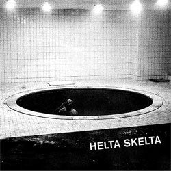 Helta Skelta "Nightclubbin" 7"