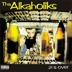 Alkaholiks "21 & Over" LP