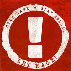 Let Rage! "Stay Safe / Stay Strong" 7"