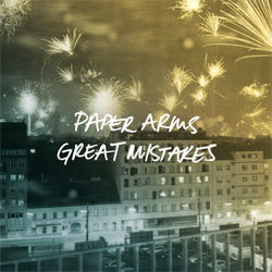 Paper Arms "Great Mistakes" LP