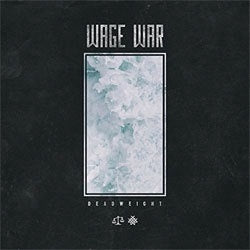 Wage War "Deadweight" LP