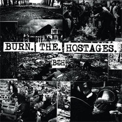 Burn The Hostages "Self Titled" LP