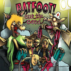 Batfoot "Cut The Cord" CD