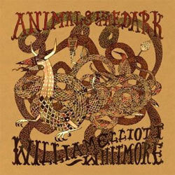 William Elliott Whitmore "Animals In The Dark" LP