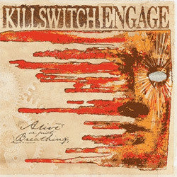 Killswitch Engage "Alive Or Just Breathing" LP