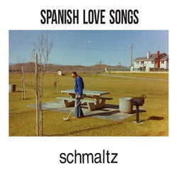 Spanish Love Songs "Schmaltz" CD