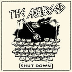 The Accursed "Shut Down" 7"