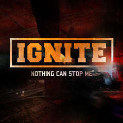 Ignite "Nothing Can Stop Me" 7"