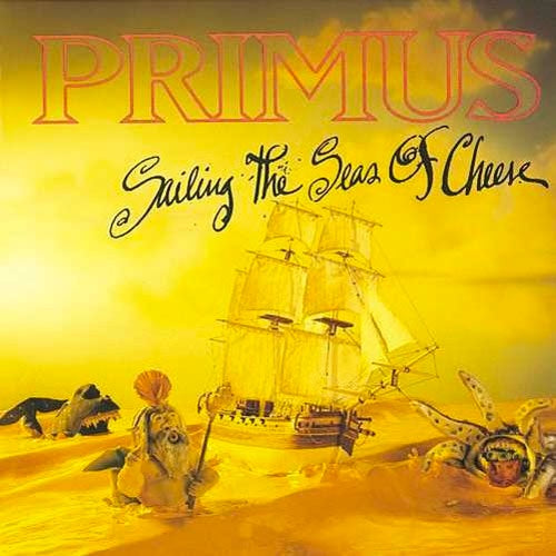 Primus "Sailing The Seas Of Cheese" LP